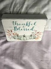 FALL DECOR - THANKFUL & BLESSED - Quill To Paper By Sixtrees Wooden 5X7 Sign