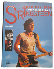 Libro American Skin Vita e musica Bruce Springsteen Ermanno Labianca Giunti _CA