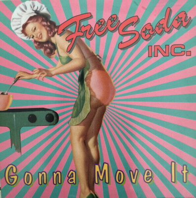 Free Soda Inc. Gonna Move It Vinyl Single 12inch RCA
