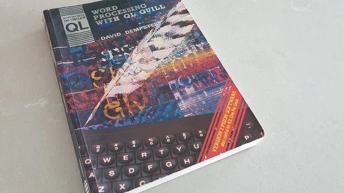 Word Processing with QL Quill David Dempster Version 2 Sinclair QL Book QL 53