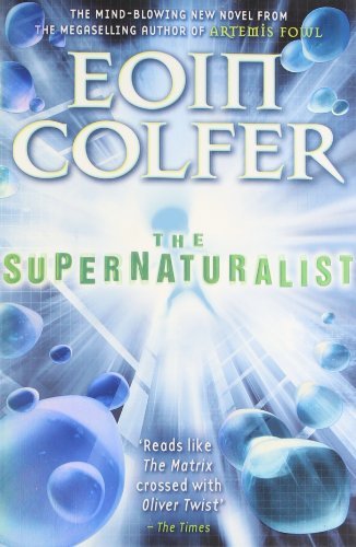 The Supernaturalist,Eoin Colfer