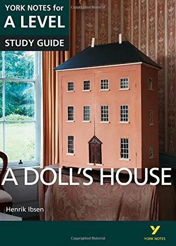 A Doll's House: York Notes for A-level-Frances Gray