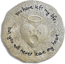 Lily'S Home Pet Memorial Stone Engraved  You Have Left My Life, but You Will Nev