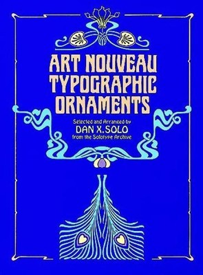 Art Nouveau Typographic Ornaments | Dan X Solo | Taschenbuch | Englisch | 1982