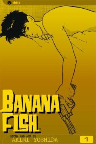 Banana Fish, Vol. 1 (Banana Fish) by Akimi Yoshida [Paperback]