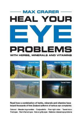 Thumbnail - Heal Your Eye Problems With Herbs, Minerals And Vitamins By Crarer,