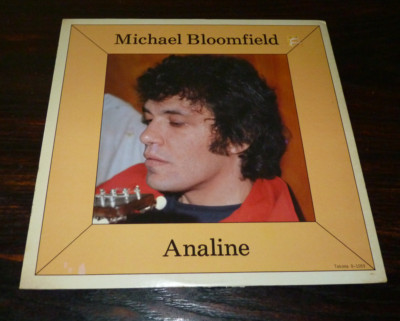 Michael (Mike) Bloomfield - Analine (1977 Vinyl Record LP) Takoma  B - 1059
