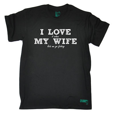I Love It When My Wife Lets Me Go Fishing T-SHIRT Fischhaken Geburtstag lustiges Geschenk