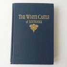 The White Castle of Louisiana by M. R. Ailenroc Louisiana Library Association