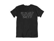Rescued Is My Favorite Breed T-Shirt Mens Funny Dog Lover Gift Animal Rescue Tee