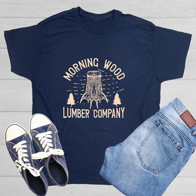 Morning Wood Sarcastic Humor Graphic Tee Gift For Men Novelty Funny T Shirt