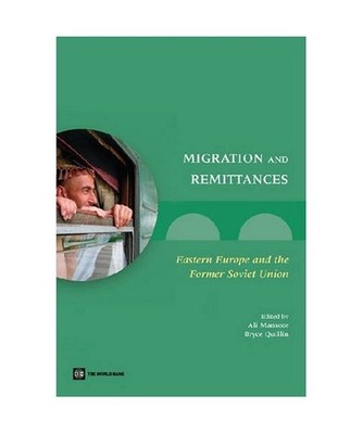 Migration and Remittances: Eastern Europe and the Former Soviet Union