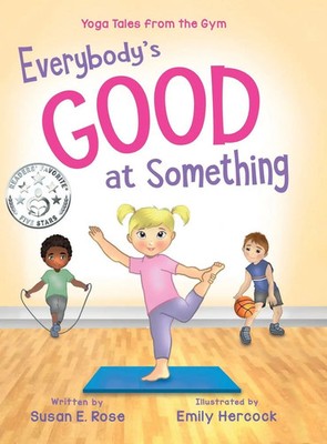 Susan E Rose | Everybody's Good at Something | Buch | Englisch (2021) | Gebunden