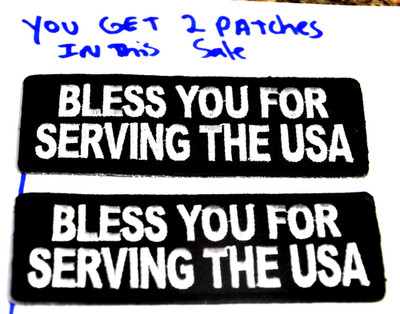 Patch BLESS YOU FOR SERVING THE USA FUN 1.5''X4'' iron on party favor UGET2 687