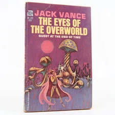 The Eyes Of The Overworld: Quest At The End... by Jack Vance (Ace, 1966) MMPB