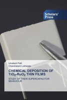 Umakant Patil (U. A.) | Chemical Deposition Of Tio2-Ruo2 Thin Films | Buch