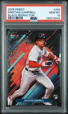 2025 TOPPS FINEST BLACK REFRACTOR #259 KRISTIAN CAMPBELL 2/10 PSA 10