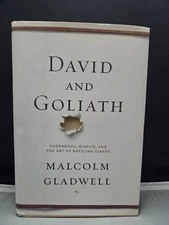 David and Goliath: Underdogs Misfits And Art Of Battling Giants Malcolm Gladwell
