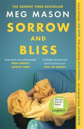 Thumbnail - Sorrow And Bliss: The Funny, Heart-breaking, Bestselling Novel That