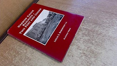 Narrow Gauge Rai by Robertson, Leslie S, with additional material and B001SY3VOY