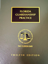 The Florida Bar Florida Guardianship Practice...