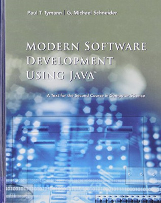 Moderne Softwareentwicklung mit Java: Ein Text für den zweiten Computerkurs