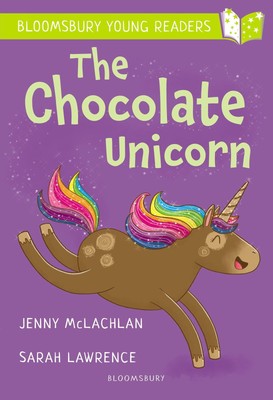 The Chocolate Unicorn: A Bloomsbury Young Reader | Lime Book Band | McLachlan