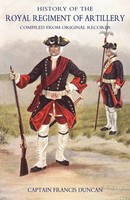 History Of The Royal Regiment Of Artillery Francis Duncan Taschenbuch Englisch