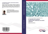 La GestióN De Centros Comerciales Abiertos En Zonas Urbanas José Manuel GarcíA G