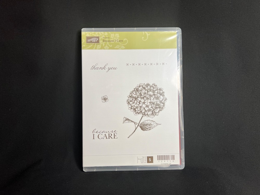 Stampin Up’ -  2010 - “Because I Care