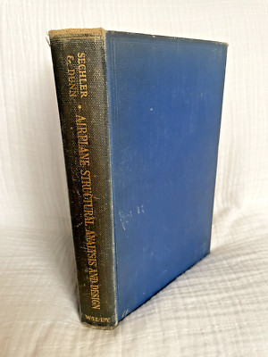 Airplane Structural Analysis & Design By Sechler and Dunn (1942, Vintage, HC)