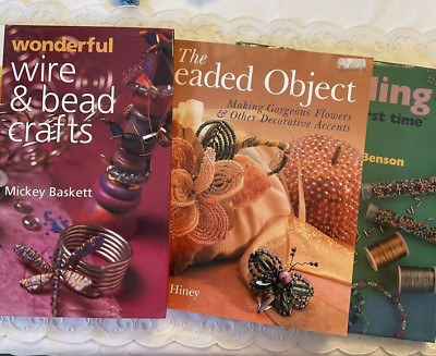 Lot of 3 Books Beading for the First Time Beaded Object Wonderful Wire & Bead