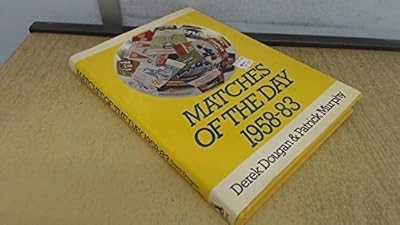 Matches of the Day 1958-83, Dougan, Derek & Murphy, Patrick, Used; Good Book