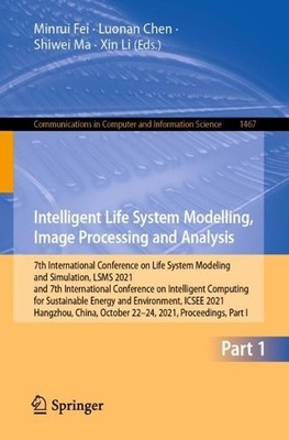 Intelligent Life System Modelling, Image Processing and Analy... - 9789811672064