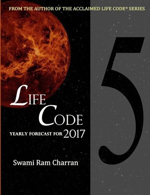 Swami Ram Charran | LIFECODE 5 YEARLY FORECAST FOR 2017 NARAYAN | Taschenbuch