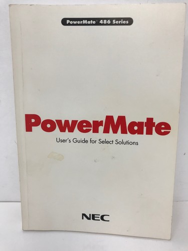 NEC POWERMATE 486 SERIES USER'S GUIDE FOR SELECT SOLUTIONS - 第 1/8 張圖片