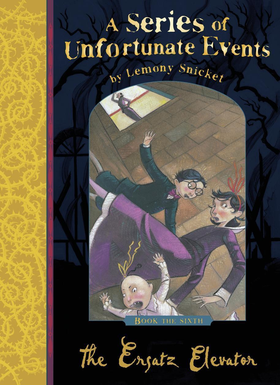 Thumbnail - A Series Of Unfortunate Events 06. The Ersatz Elevator, Lemony Snicket
