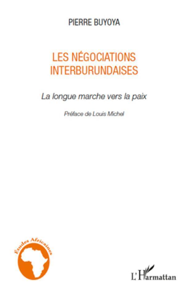Pierre Buyoya | Les Négociations Interburundaises | Taschenbuch |