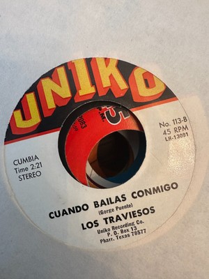 Latin 45 Tejano Cumbia Uniko Los Traviesos Cuando Bailas Conmigo Un Mar De Amor