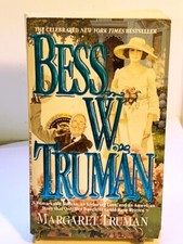 BESS W. TRUMAN by MARGARET TRUMAN BIOGRAPHICAL NOVEL 1987 PAPERBACK