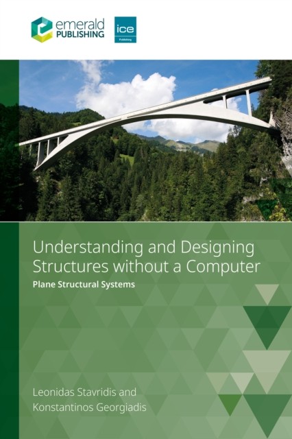 Understanding and Designing Structures without a Computer