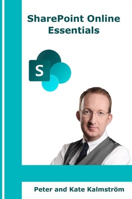 Kalmstrm - SharePoint Online Essentials  What all users should know a - D555z