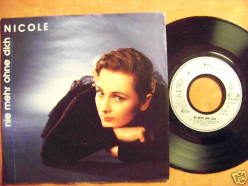 Nicole - Nie mehr ohne dich / Bleib heut' Nacht bei mir Top German 45 - Picture 1 of 1