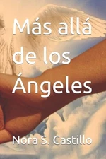 Ms all de los ngeles by Nora S. Castillo Paperback Book
