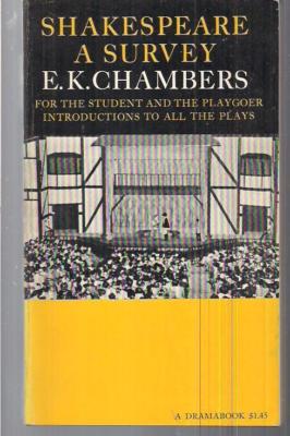 William Shakespeare E. K. Chambers 1 & 2 William Shakespeare a