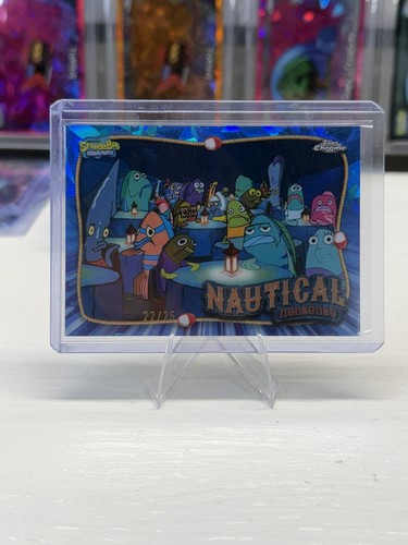 2025 Sapphire SpongeBob Nautical Nonsense “Oh brother this guy stinks 22/25
