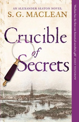 Crucible of Secrets | S. G. Maclean | Englisch | Taschenbuch | Quercus | 352 S.