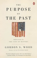 Gordon S. Wood | The Purpose Of The Past | Taschenbuch | Englisch (2009)