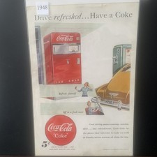 Vintage 1948 Coca-Cola Coke Drive Refreshed Have A Coke Ad Advertisement