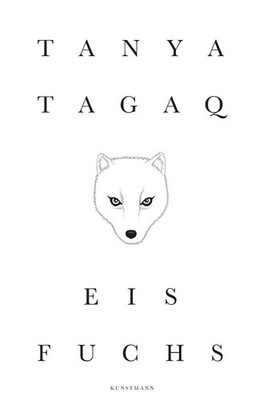 Eisfuchs | Tanya Tagaq | deutsch | Split Tooth
